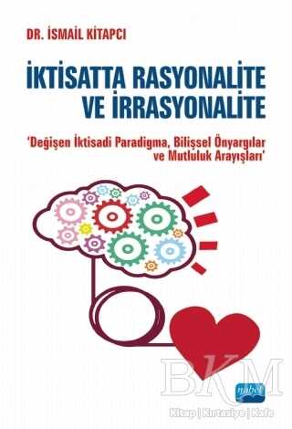 İktisatta Rasyonalite ve İrrasyonalite - 1