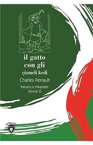 Il Gatto Con Gli Çizmeli Kedi İtalyanca Hikayeler Seviye 2