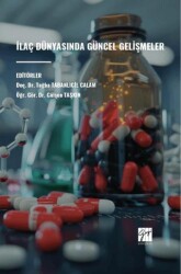 İlaç Dünyasında Güncel Gelişmeler - Gazi Kitabevi