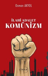 İlahi Adalet Komünizm - Liman Yayınevi