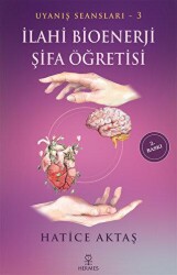 İlahi Bioenerji Şifa Öğretisi - Hermes Yayınları