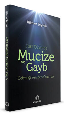 İlahi Dinlerde Mucize ve Gayb kapağı