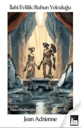 İlahi Evlilik: Ruhun Yolculuğu - Eva Yayınevi