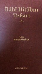 İlahi Hitabın Tefsiri -3- - Ankara Okulu Yayınları