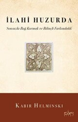İlahi Huzurda & Sonsuzla Bağ Kurmak ve Bilinçli Farkındalık - Sufi Kitap