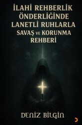 İlahi Rehberlik Önderliğinde Lanetli Ruhlarla Savaş ve Koruma Rehberi - Cinius Yayınları