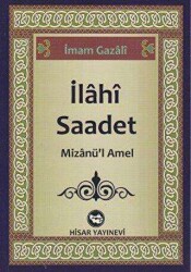 İlahi Saadet - Hisar Yayınevi