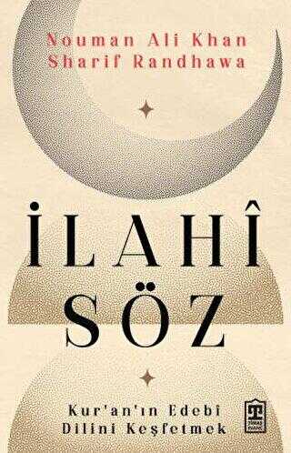 İlahi Söz - Kur`an`ın Edebi Dilini Keşfetmek - Timaş İnanç