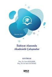 İlahiyat Alanında Akademik Çalışmalar - Haziran 2023 - Gece Kitaplığı