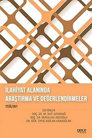 İlahiyat Alanında Araştırma ve Değerlendirmeler - Gece Kitaplığı