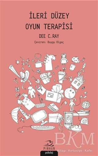 İleri Düzey Oyun Terapisi - Pinhan Yayıncılık