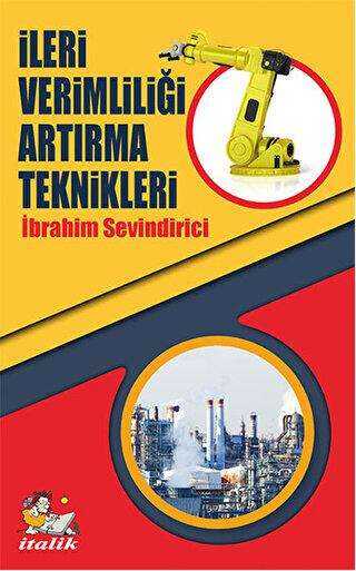 İleri Verimliliği Artırma Teknikleri - İtalik Yayınevi