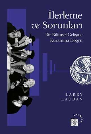 İlerleme ve Sorunları - Bir Bilimsel Gelişme Kuramına Doğru - 1
