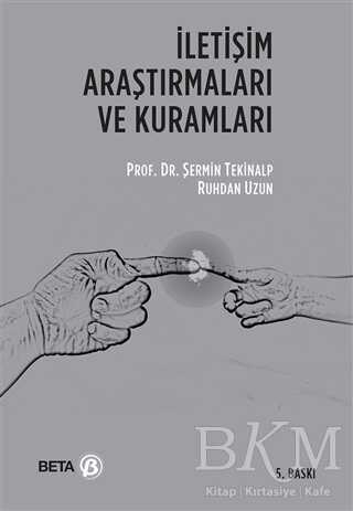 İletişim Araştırmaları ve Kuramları - Beta Yayınevi