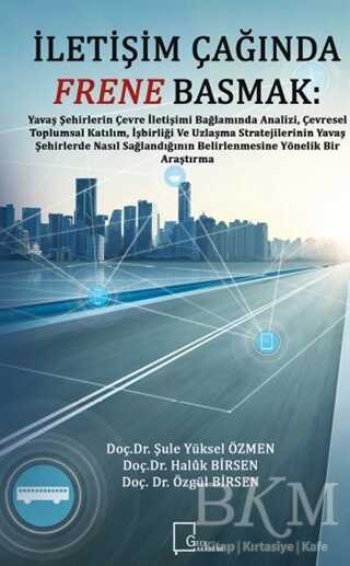 İletişim Çağında Frene Basmak - Gece Akademi