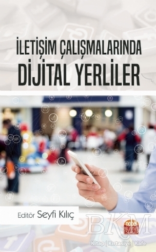 İletişim Çalışmalarında Dijital Yerliler - Nobel Bilimsel Eserler