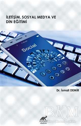 İletişim Sosyal Medya ve Din Eğitimi - 1