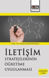 İletişim Stratejilerinin Öğretime Uygulanması - Eğitim Yayınevi - Bilimsel Eserler