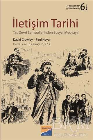 İletişim Tarihi - Siyasal Kitabevi - Akademik Kitaplar