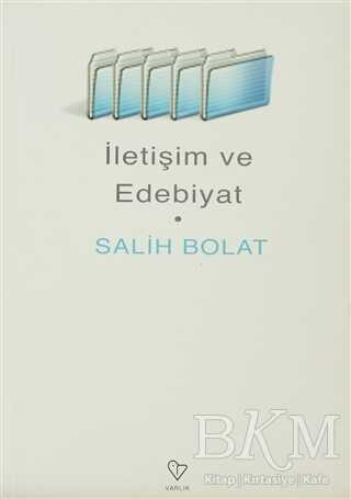 İletişim ve Edebiyat - Varlık Yayınları