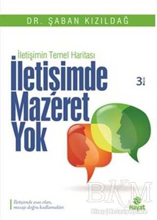 İletişimde Mazeret Yok