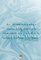 İletişimin Dijital Hali - Nobel Bilimsel Eserler