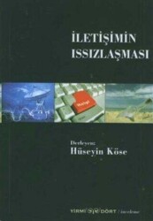 İletişimin Issızlaşması - Yirmidört Yayınevi