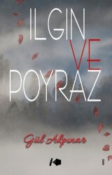 Ilgın ve Poyraz - Kalemşor Yayınları