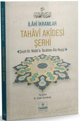 İlâhî İkramlar Tahâvî Akîdesi Şerhi - Tahkik Yayınları