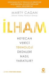 İlham: Heyecan Verici Teknoloji Ürünleri Nasıl Yaratılır? - Nova Kitap