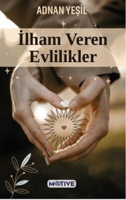 İlham Veren Evlilikler - 1