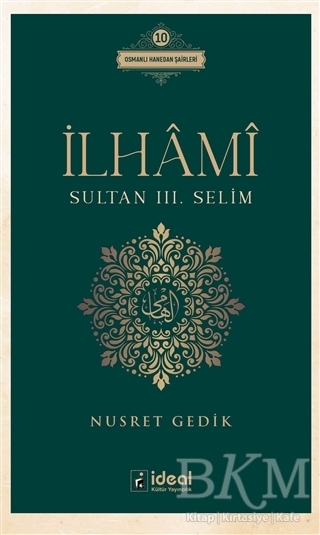 İlhami - Sultan 3. Selim - İdeal Kültür Yayıncılık