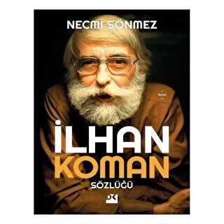 İlhan Koman Sözlüğü - Doğan Kitap