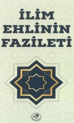 İlim Ehlinin Fazileti - 1