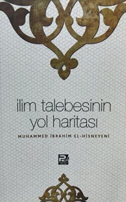 İlim Talebesinin Yol Haritası - 1
