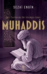 İlim Tarihinde Bir Kimliğin İzleri Muhaddis - İnsan Yayınları