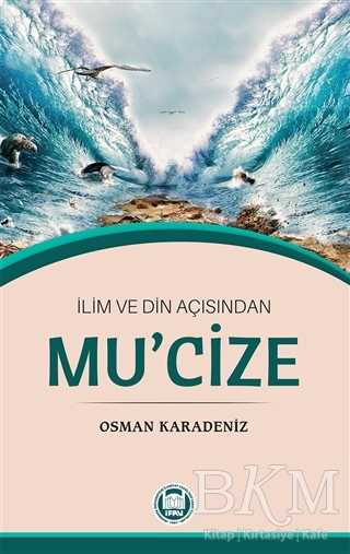 İlim ve Din Açısından Mu`cize - Marmara Üniversitesi İlahiyat Fakültesi Vakfı