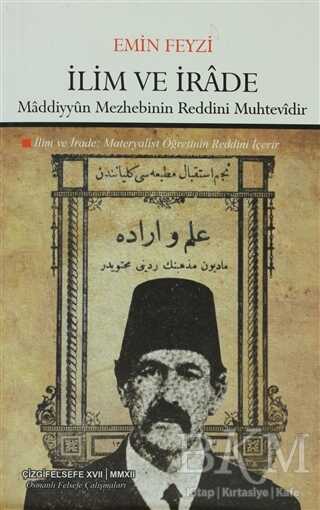 İlim ve İrade - Çizgi Kitabevi Yayınları