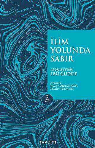 İlim Yolunda Sabır Pratik Baskı - Takdim
