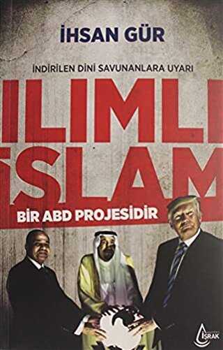 Ilımlı İslam - İşrak Yayınları
