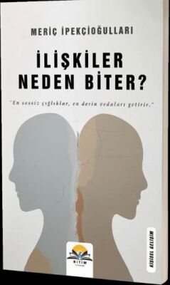 İlişkiler Neden Biter? - 1