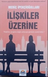 İlişkiler Üzerine - Ritim Plus Yayınları