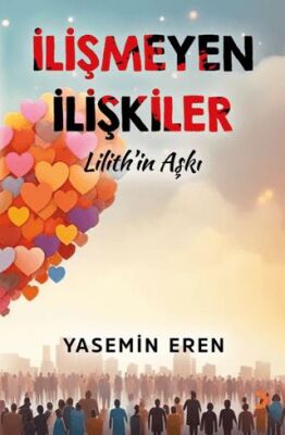 İlişmeyen İlişkiler - 1