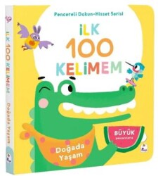 İlk 100 Kelimem – Doğada Yaşam Pencereli Dokun-Hisset - İndigo Çocuk
