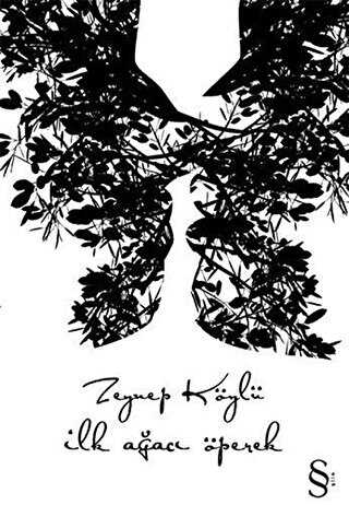 İlk Ağacı Öperek - Everest Yayınları