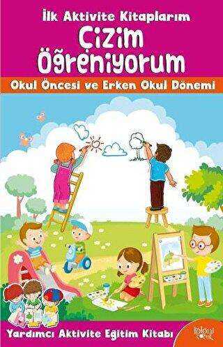 İlk Aktivite Kitaplarım - Çizim Öğreniyorum - Koloni Çocuk