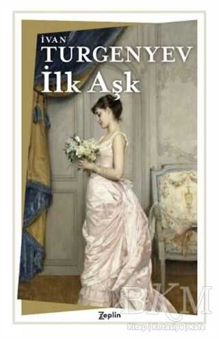 İlk Aşk - Zeplin Kitap