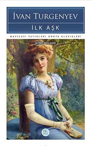 İlk Aşk - Maviçatı Yayınları