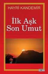 İlk Aşk Son Umut - Ozan Yayıncılık