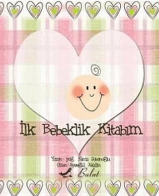 İlk Bebeklik Kitabım kapağı
